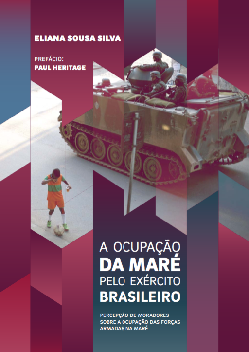 A OCUPAÇÃO DA MARÉ PELO EXÉRCITO BRASILEIRO - PERCEPÇÃO DE MORADORES SOBRE A OCUPAÇÃO DAS FORÇAS ARMADAS NA MARÉ